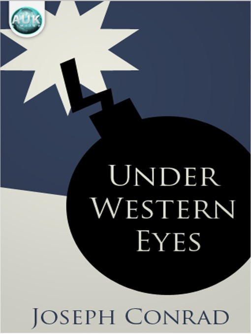 Title details for Under Western Eyes by Joseph Conrad - Available